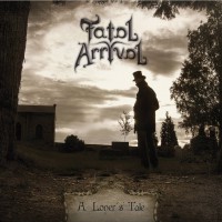 Fatal Arrival - A Loner´s Tale